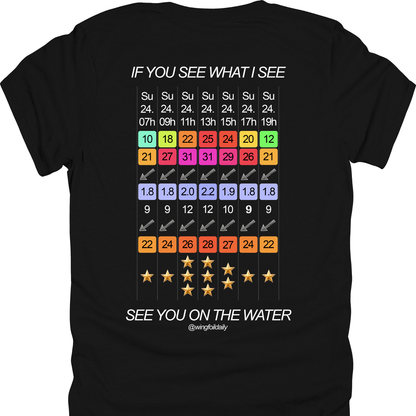 IF YOU SEE WHAT I SEE TEE